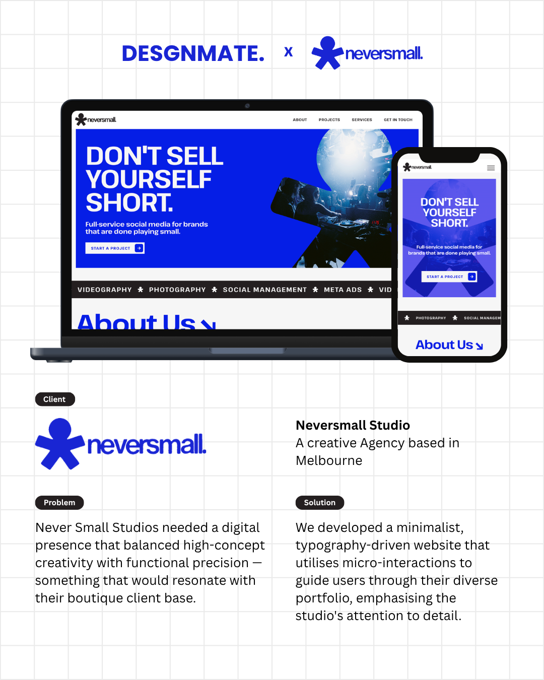 DesgnMate × Never Small Studios case study artwork showing the website on desktop and mobile, with the client brief and design solution
